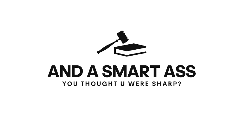 And A Smart Ass